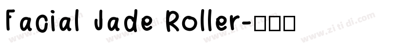 Facial Jade Roller字体转换
